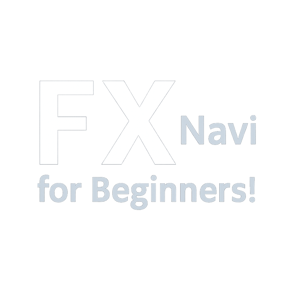 FX Navi for Beginners！